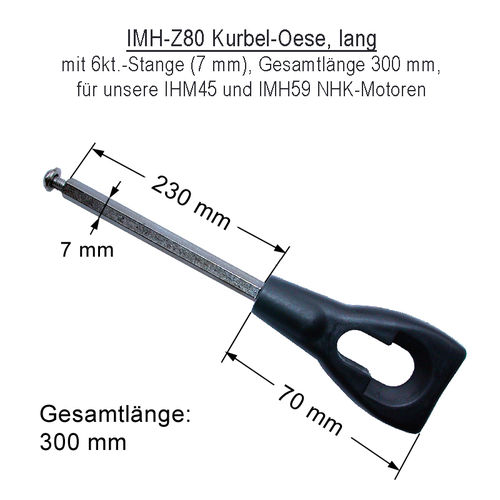 IMH-Z80 Kunststoff-Oese, Gesamtlänge 300 mm, mit 6kt.-Stange (7 mm), Länge 230 mm